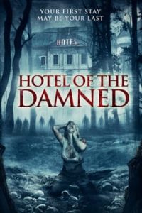 Hotel of the Damned (2016) English (Eng Subs) x264 WebRip 480p 720p [595MB] mkv