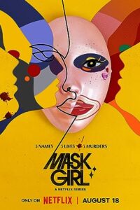 Mask Girl (2023) [Season 1] Web Series All Episodes Dual Audio [Hindi-English Msubs] WEBRip x264 480p 720p mkv