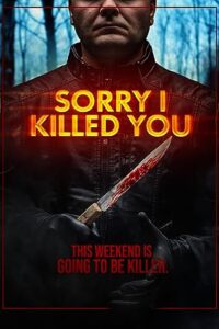 Sorry I Killed You (2020) Dual Audio Hindi ORG-English Esubs x264 WEB-DL 480p [334MB] | 720p [1GB]  mkv