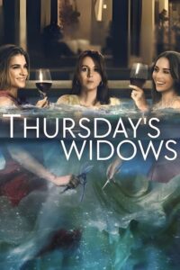Thursday’s Widows (2023) [Season 1] All Episodes Dual Audio [Hindi-English Msubs] WEBRip x264 HD 480p 720p mkv