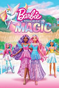 Barbie: A Touch of Magic (2023) [Season 1] All Episodes Dual Audio [Hindi-English Msubs] WEBRip x264 HD 480p 720p mkv